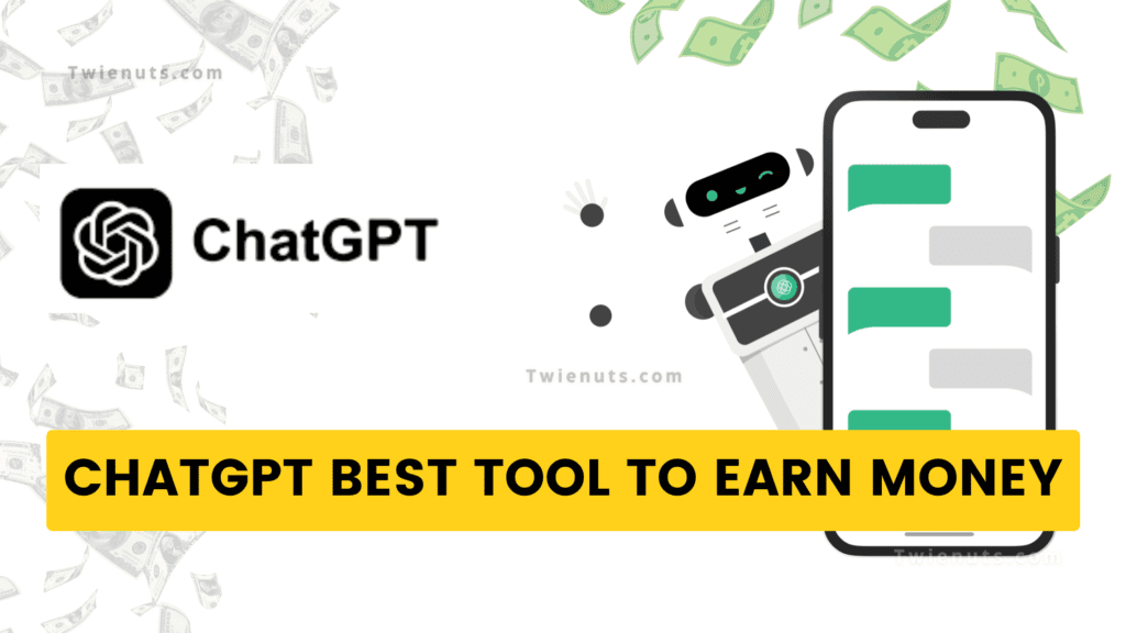 Chatgpt AI Best Tool to Earn Money Online in 2025